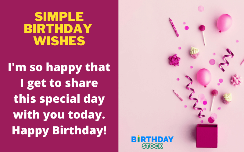 Simple & Short Birthday Wishes