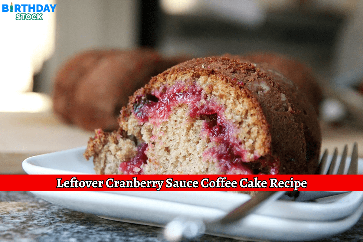 Leftover Cranberry Sauce Coffee Cake Recipe