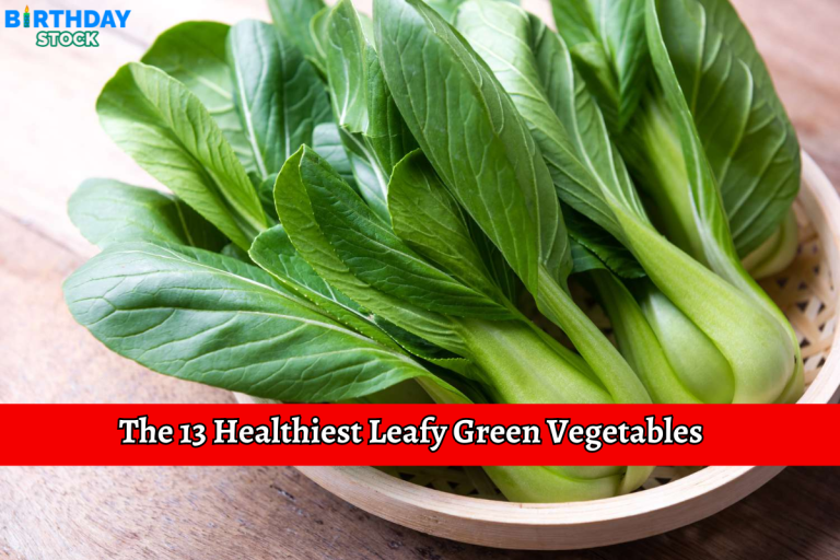 The 13 Healthiest Leafy Green Vegetables