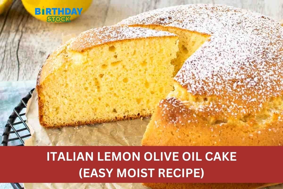 ITALIAN LEMON OLIVE OIL CAKE (EASY MOIST RECIPE)