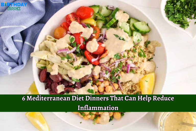 6 Mediterranean Diet Dinners That Can Help Reduce Inflammation