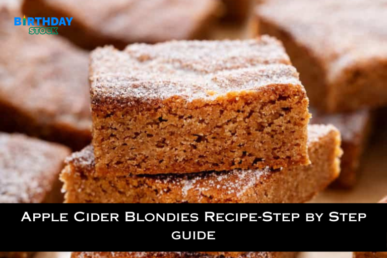Apple Cider Blondies Recipe-Step by Step guide
