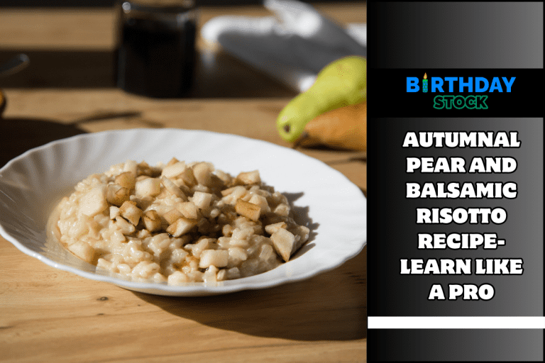 Autumnal Pear And Balsamic Risotto Recipe- Learn Like a Pro