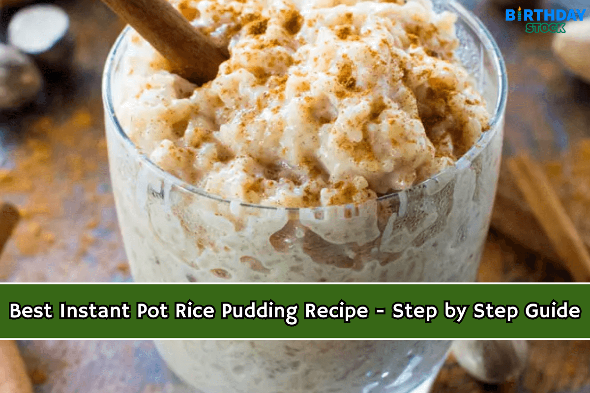 Best Instant Pot Rice Pudding Recipe - Step by Step Guide