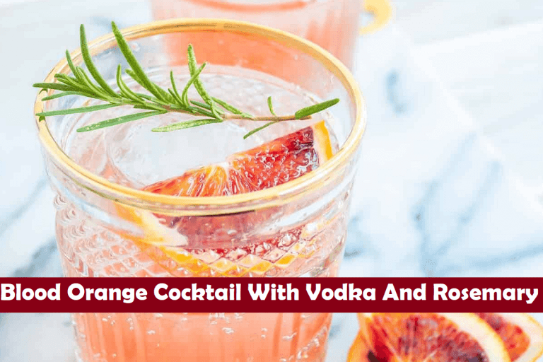Blood Orange Cocktail With Vodka And Rosemary