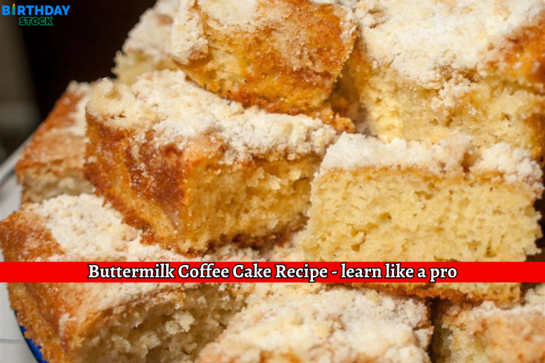 Buttermilk Coffee Cake Recipe - learn like a pro