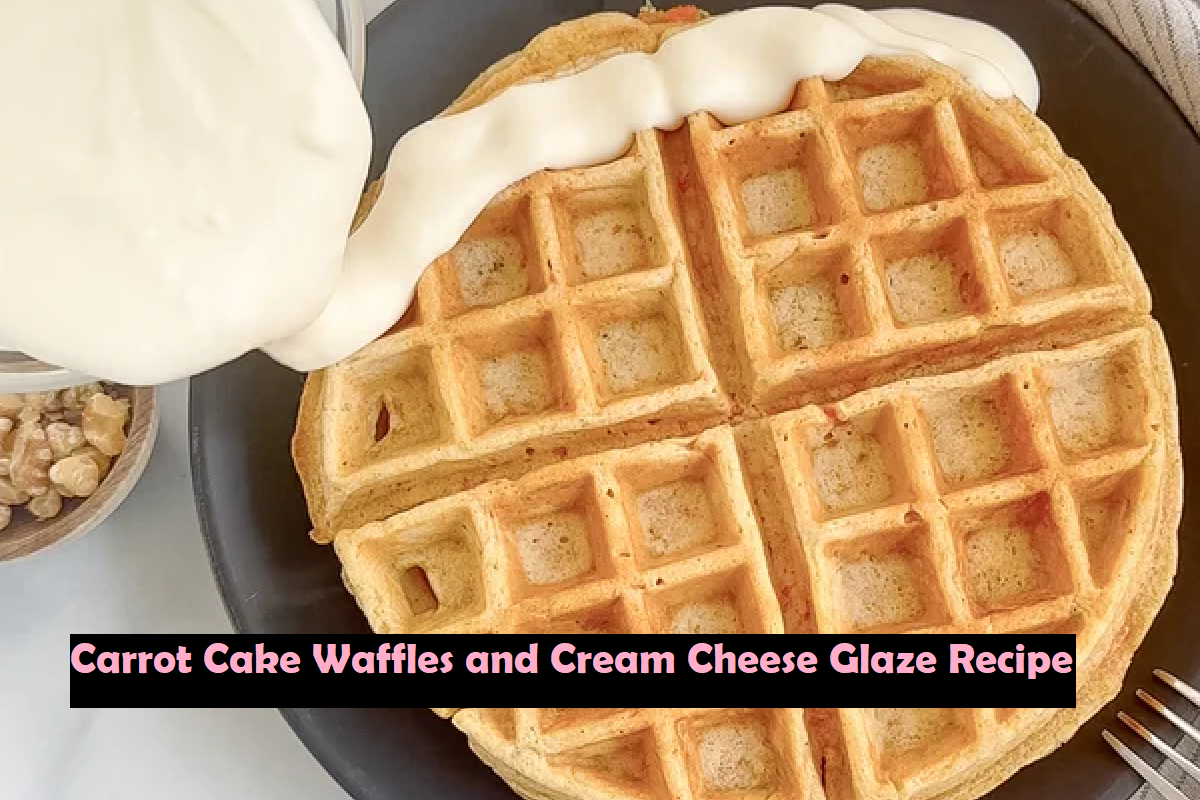 Carrot Cake Waffles and Cream Cheese Glaze Recipe
