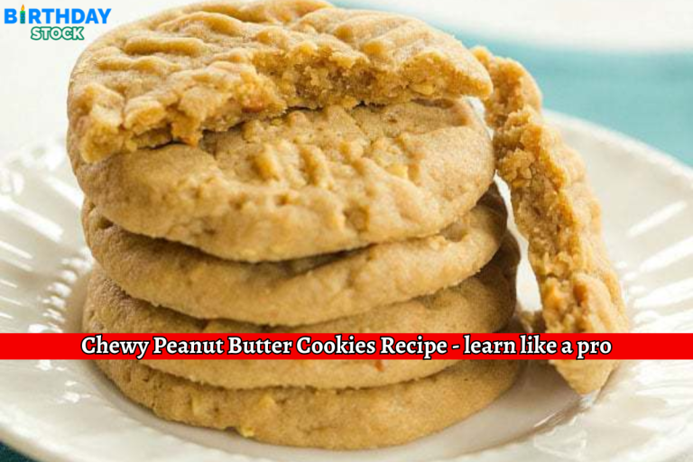 Chewy Peanut Butter Cookies Recipe - learn like a pro