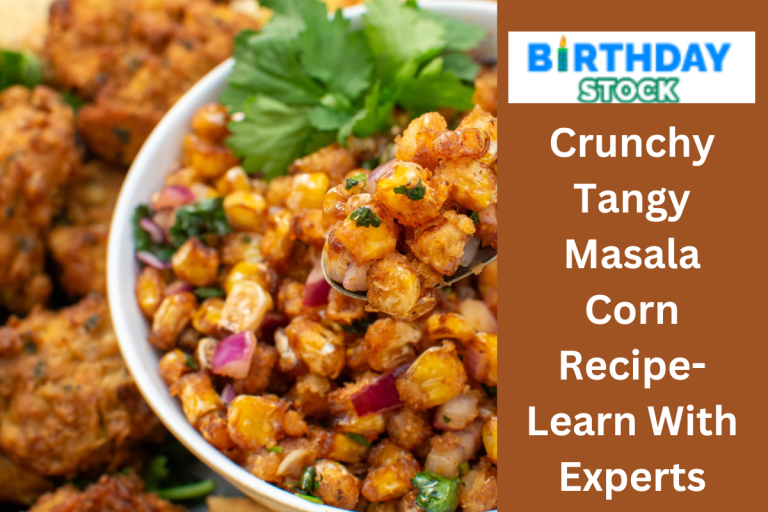 Crunchy Tangy Masala Corn Recipe- Learn With Experts