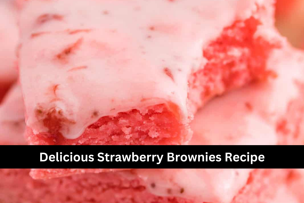 Delicious Strawberry Brownies Recipe