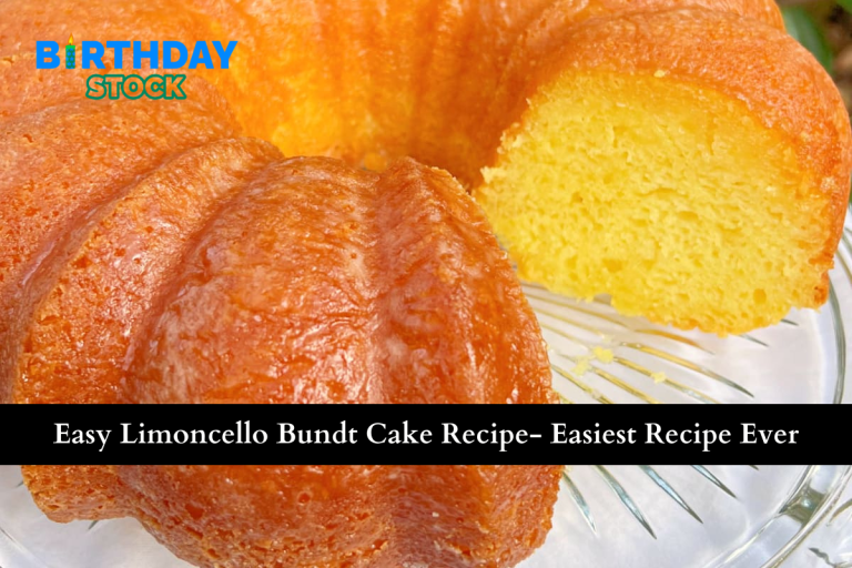 Easy Limoncello Bundt Cake Recipe- Easiest Recipe Ever