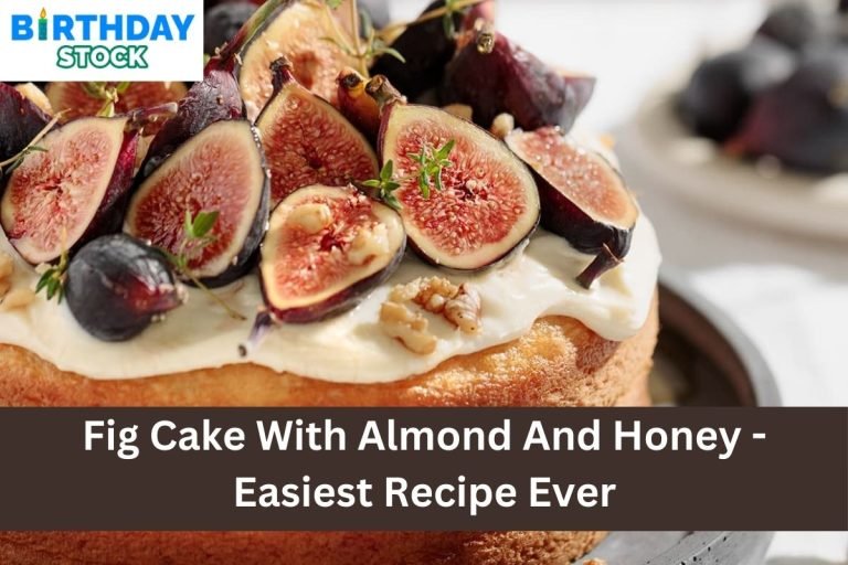 Fig Cake With Almond And Honey - Easiest Recipe Ever