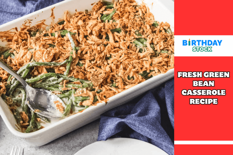 Fresh Green Bean Casserole Recipe