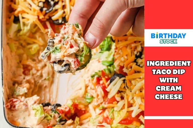 Ingredient Taco Dip With Cream Cheese
