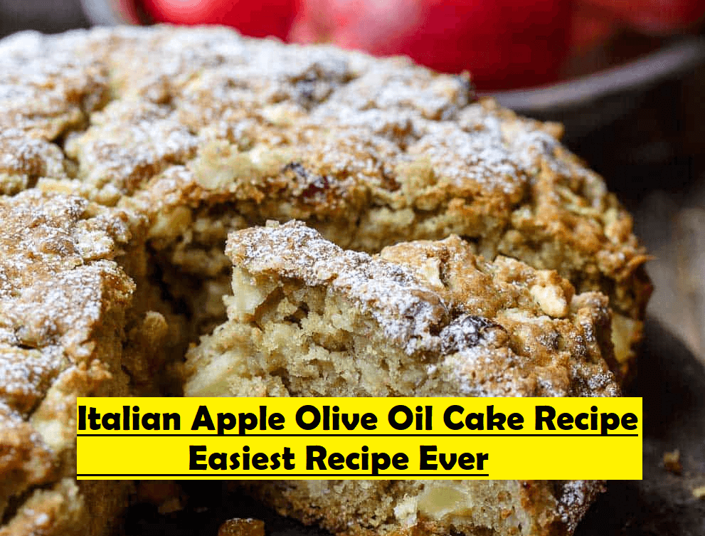 Italian Apple Olive Oil Cake Recipe - Easiest Recipe Ever