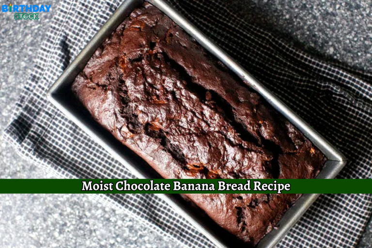 Moist Chocolate Banana Bread Recipe