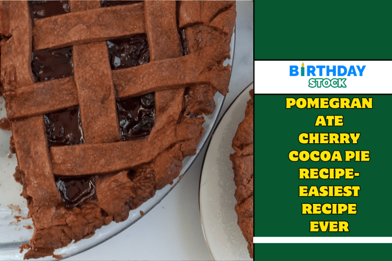 Pomegranate Cherry Cocoa Pie Recipe- Easiest Recipe Ever