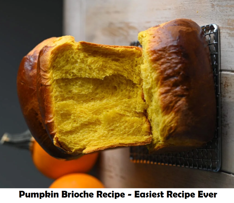 Pumpkin Brioche Recipe - Easiest Recipe Ever
