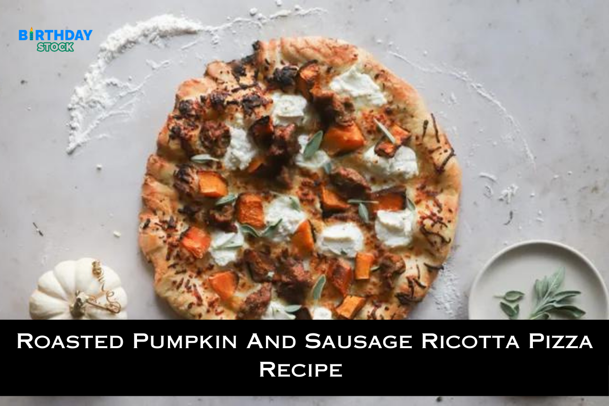 Roasted Pumpkin And Sausage Ricotta Pizza Recipe