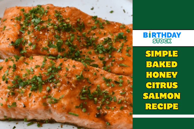 Simple Baked Honey Citrus Salmon Recipe