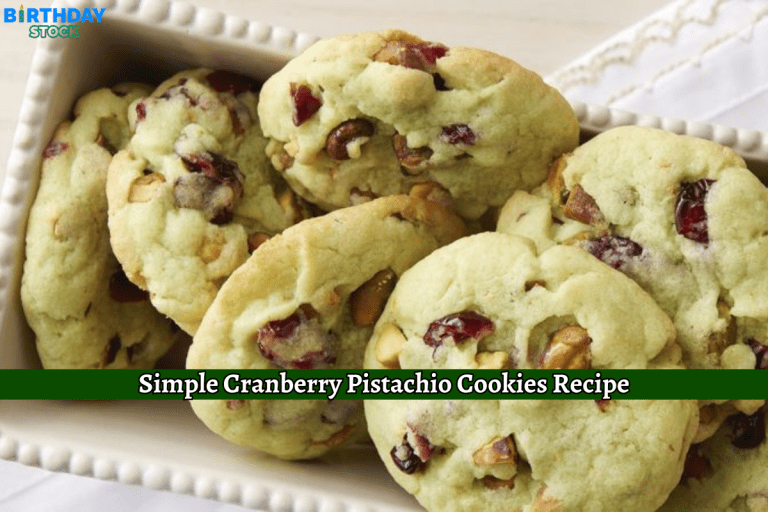 Simple Cranberry Pistachio Cookies Recipe
