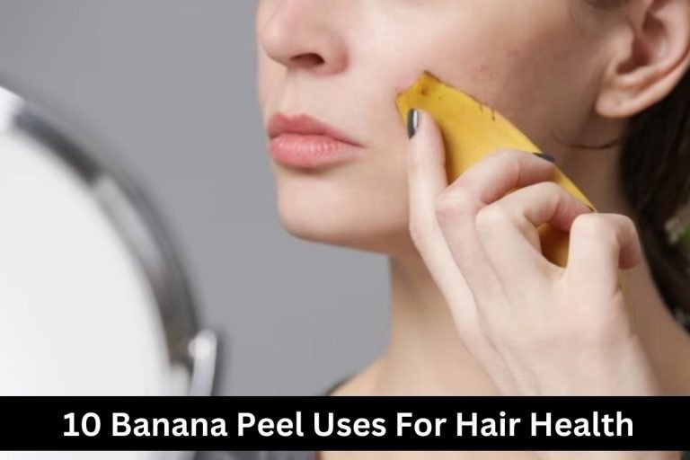 10 Banana Peel Uses For Hair Health