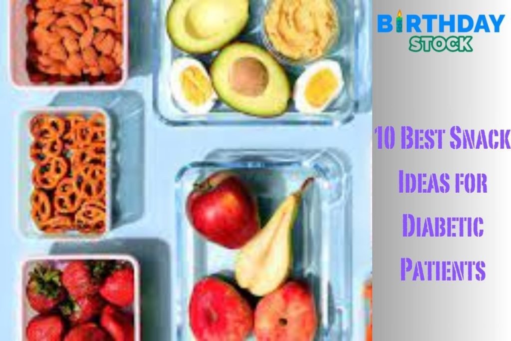 10 Best Snack Ideas For Diabetic Patients - Birthday Stock