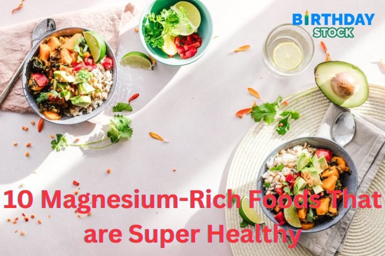 10 Magnesium-Rich Foods That are Super Healthy