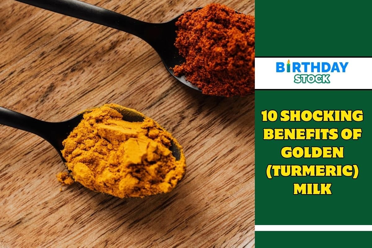 10 Shocking Benefits of Golden Turmeric Milk