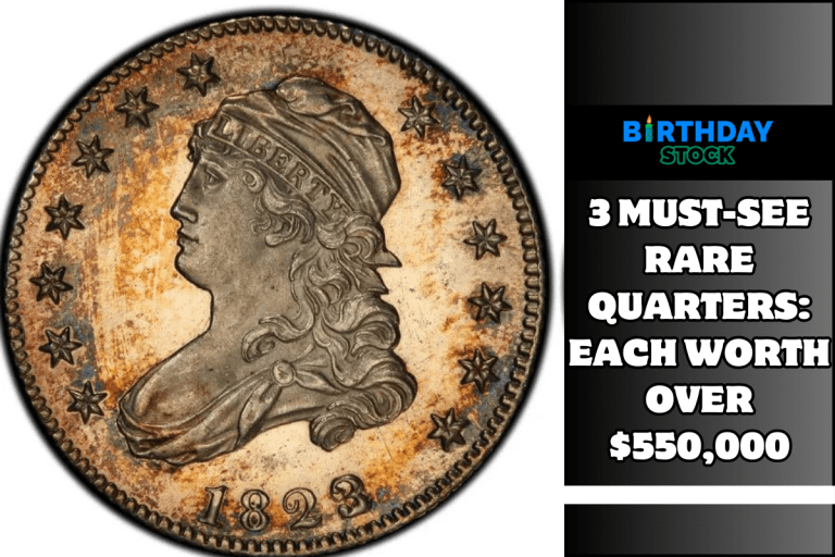 3 Must-See Rare Quarters: Each Worth Over $550,000