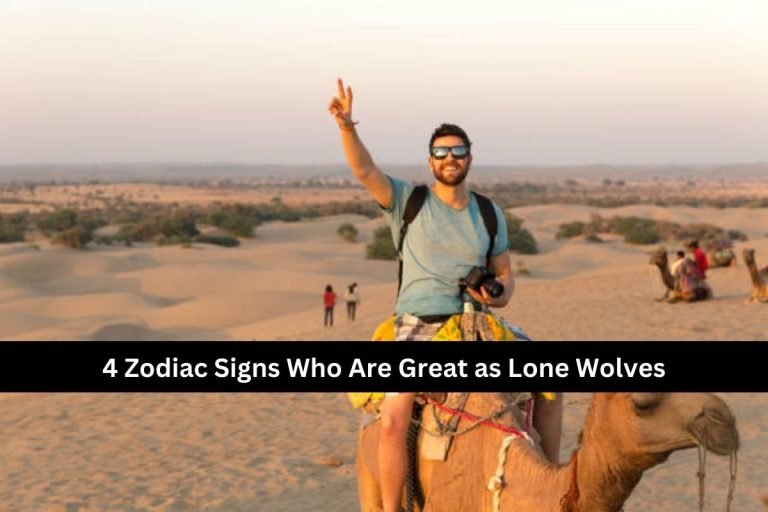4 Zodiac Signs Who Are Great as Lone Wolves