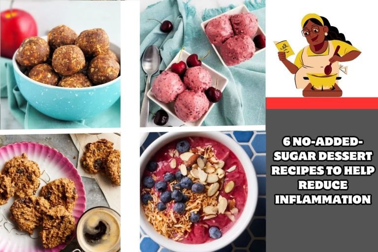 6 No-Added-Sugar Dessert Recipes to Help Reduce Inflammation