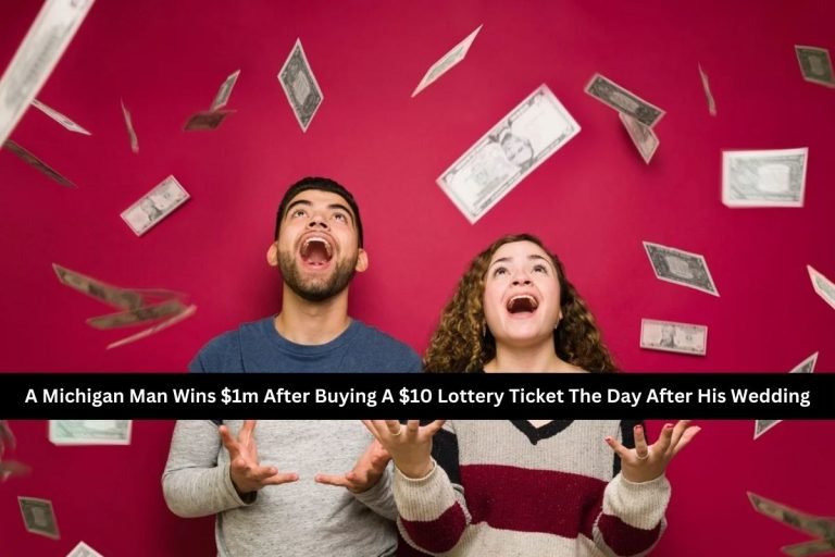 A Michigan Man Wins 1m After Buying A 10 Lottery Ticket The Day After