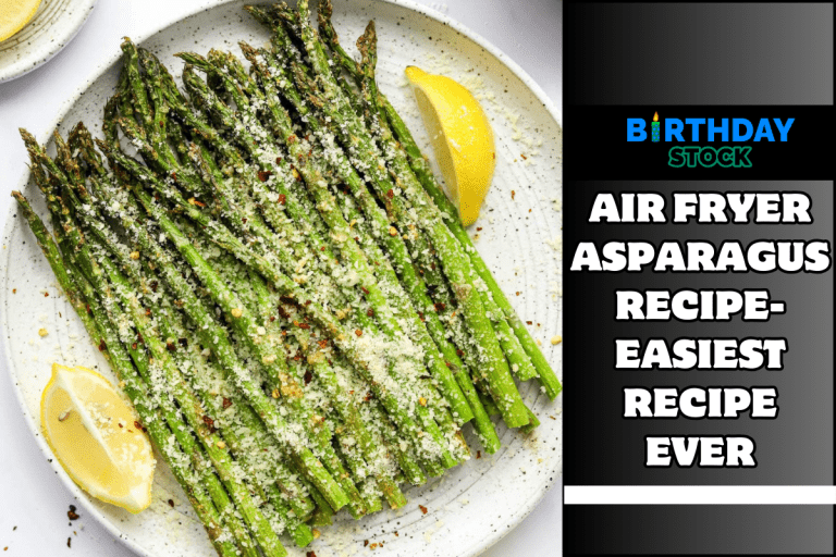 Air Fryer Asparagus Recipe- Easiest Recipe Ever