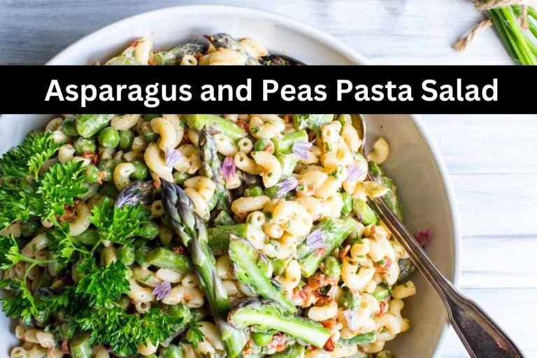 Asparagus and Peas Pasta Salad