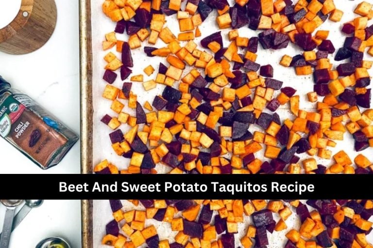 Beet And Sweet Potato Taquitos Recipe