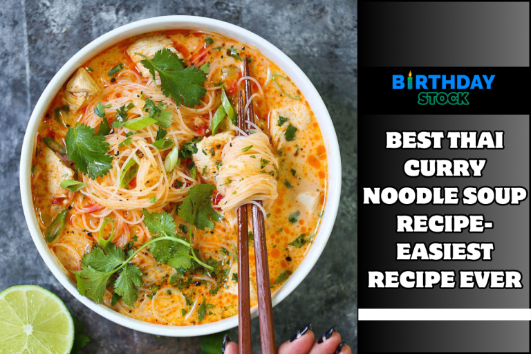 Best Thai Curry Noodle Soup Recipe- Easiest Recipe Ever