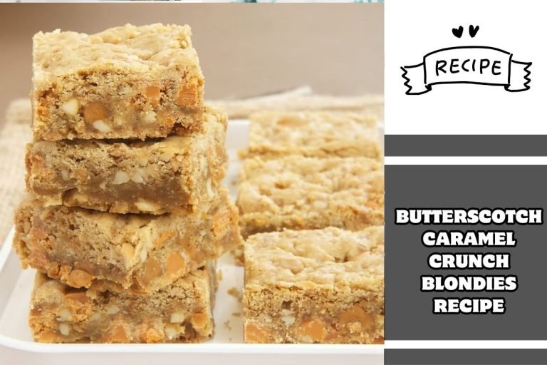 Butterscotch Caramel Crunch Blondies Recipe