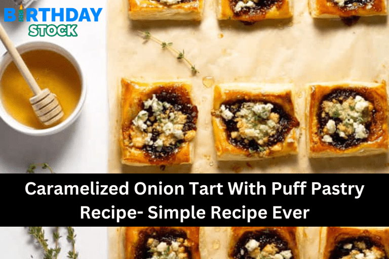Caramelized Onion Tart With Puff Pastry Recipe- Simple Recipe Ever