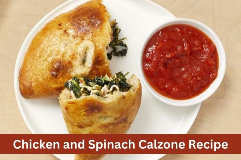 Chicken and Spinach Calzone Recipe