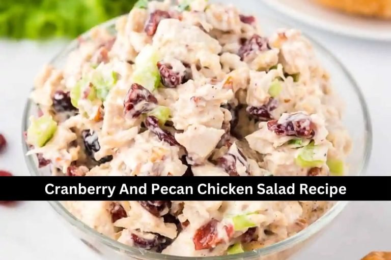 Cranberry And Pecan Chicken Salad Recipe