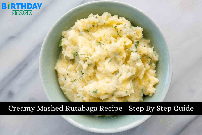 Creamy Mashed Rutabaga Recipe - Step By Step Guide