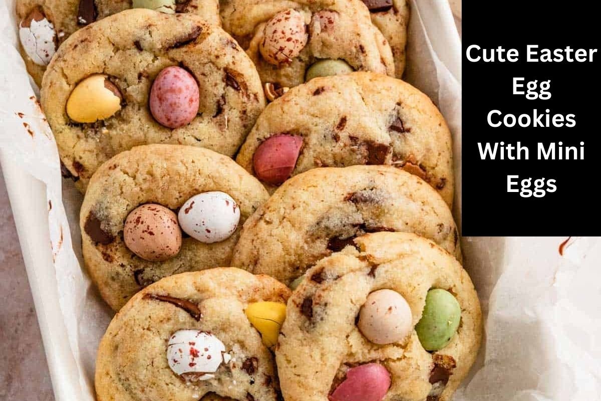 Cute Easter Egg Cookies With Mini Eggs