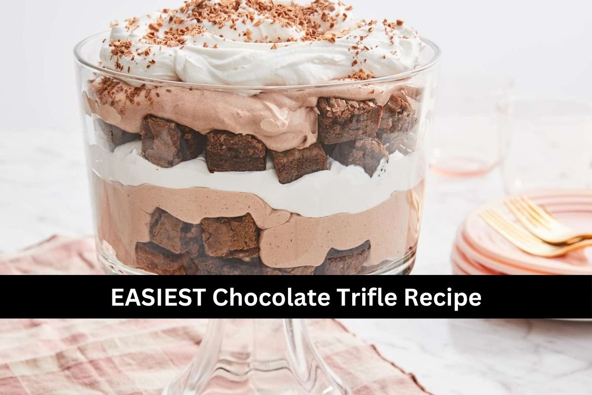 EASIEST Chocolate Trifle Recipe