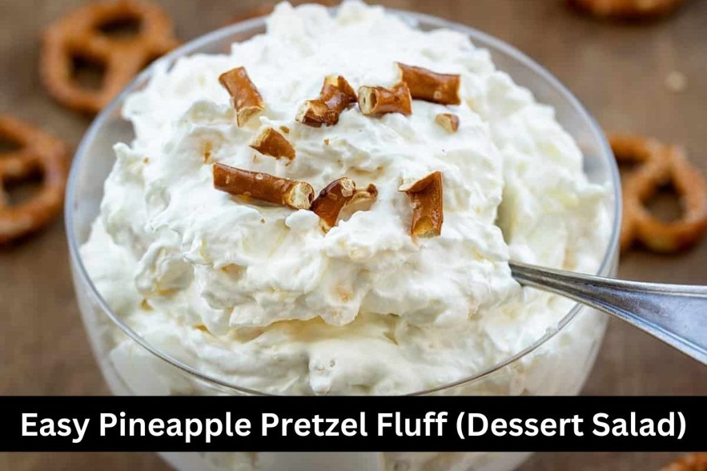 Easy Pineapple Pretzel Fluff (Dessert Salad) - Birthday Stock