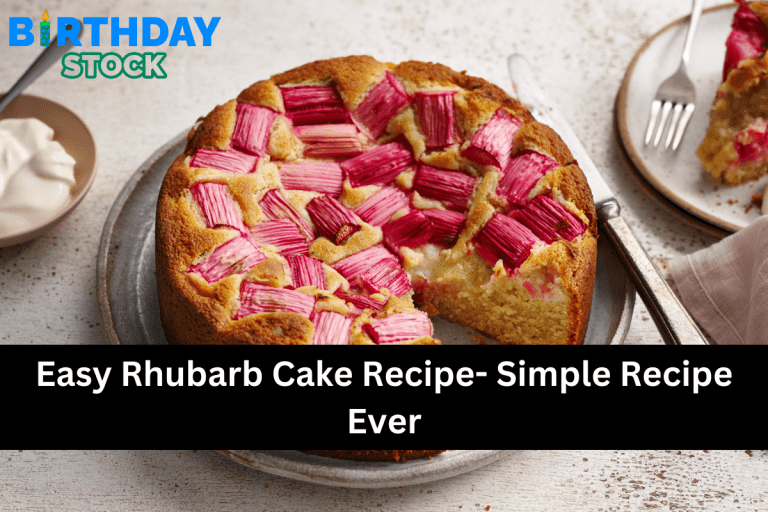 Easy Rhubarb Cake Recipe- Simple Recipe Ever