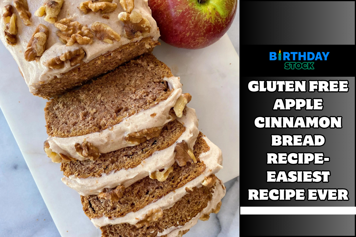 Gluten Free Apple Cinnamon Bread Recipe- Easiest Recipe Ever