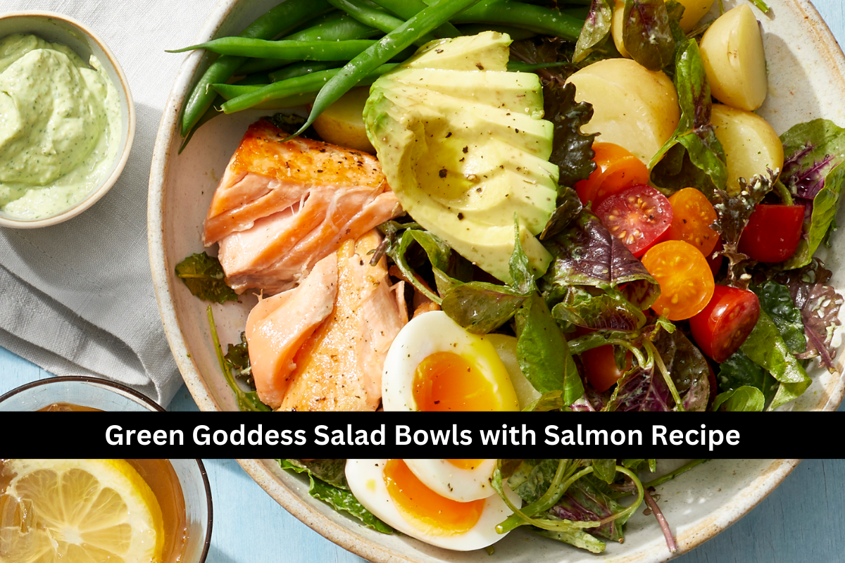 Green Goddess Salad Bowls with Salmon Recipe