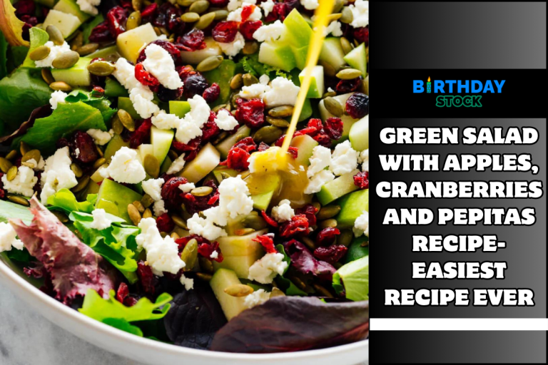 Green Salad with Apples, Cranberries and Pepitas Recipe- Easiest Recipe Ever