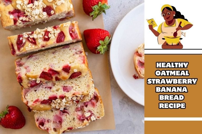 Healthy Oatmeal Strawberry Banana Bread Recipe